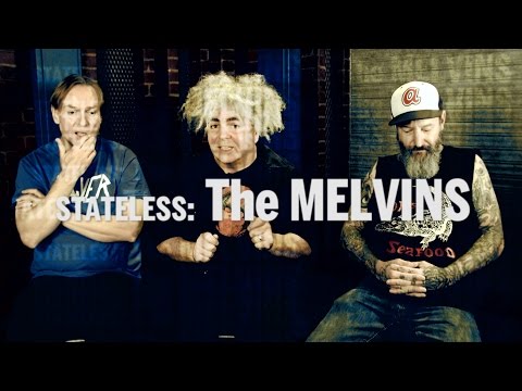 Stateless: The Melvins