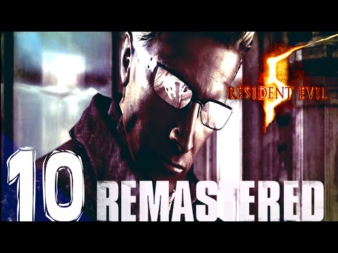 Resident Evil 5 Remastered Gameplay Walkthrough Part 10 Let's play -  PS4, Xbox One 1080P 60FPS