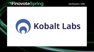 FinovateSpring 2024 / Kobalt Labs