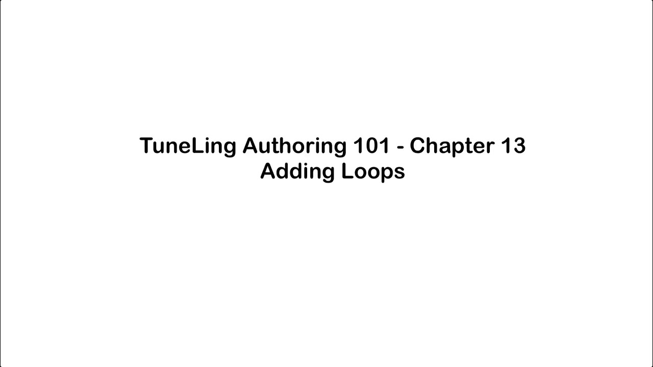Chapter 13 - Adding Loops