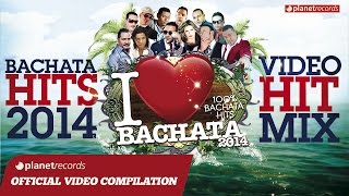 BACHATA 2014 - 2015 ► VIDEO HIT MIX COMPILATION ► RAULIN RODRIGUEZ - TOBY LOVE - PRINCE ROYCE