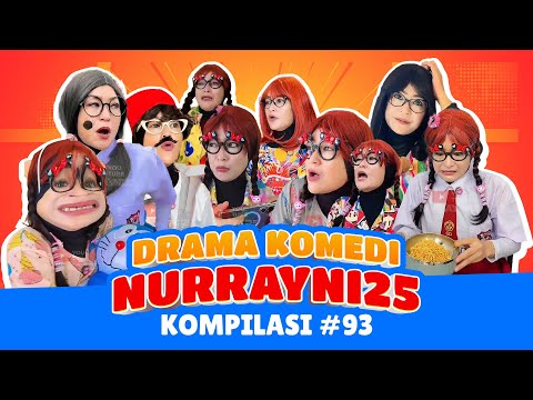 PART 93 | NURRAYNI25 COMEDY DRAMA COMPILATION
