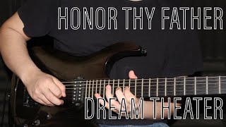 Dream Theater - Honor Thy Father - Guitar Cover