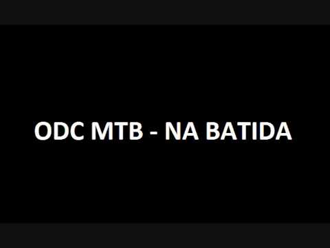 ODC MTB NA BATIDA [2013]
