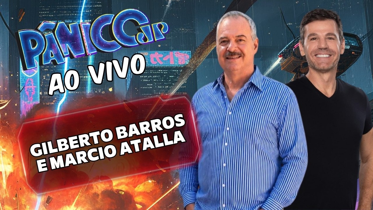 GILBERTO BARROS E MARCIO ATALLA AO VIVO | PÂNICO - 07/08/26