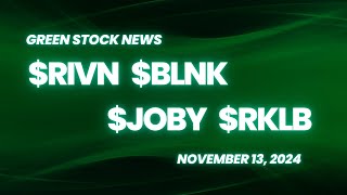 Green Stock News for November 13, 2024: Rivian Automotive, Blink Charging, Joby Aviation, Rocket Lab