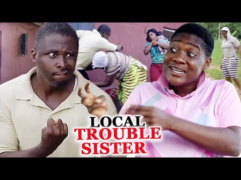 Local Trouble Sister Season 1 & 2 - ( Mercy Johnson / Onny Michael ) 2019 Latest Nigerian Movie