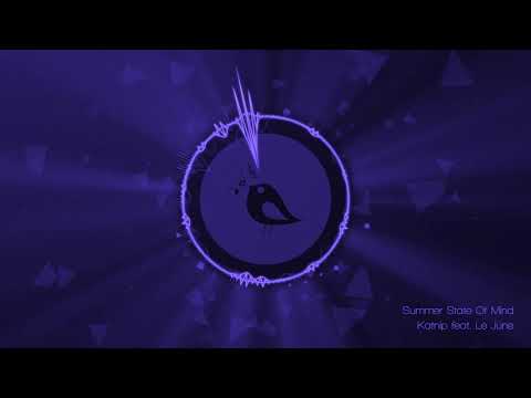 🎶 RMB #11 Katnip feat Le June - Summer State Of Mind ( EDM Electronic Music ) 😃