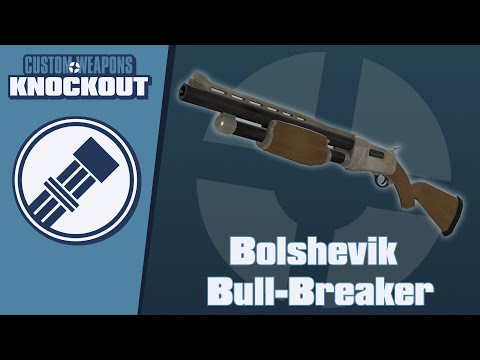 TF2C: Custom Weapons: Knockout Demonstration - Bolshevik Bull-Breaker