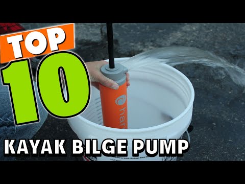 Best Kayak Bilge Pump In 2025 - Top 10 Kayak Bilge Pumps Review