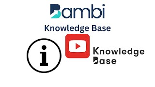 Bambi Platform Knowledge Base Link | Bambi Help Center