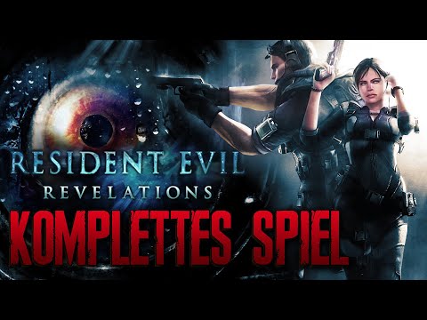 RESIDENT EVIL: REVELATIONS | Komplettes Spiel OHNE Kommentar (Full HD 60fps deutsch)