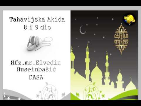 Tahavijska akida 8 i 9 dio I Elvedin Huseinbašić