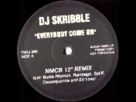 Busta Rhymes & DJ Skribble - Everybody, Come On (NMCB 12