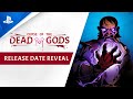 Curse of the Dead Gods - Release Date Reveal Trailer | PS4