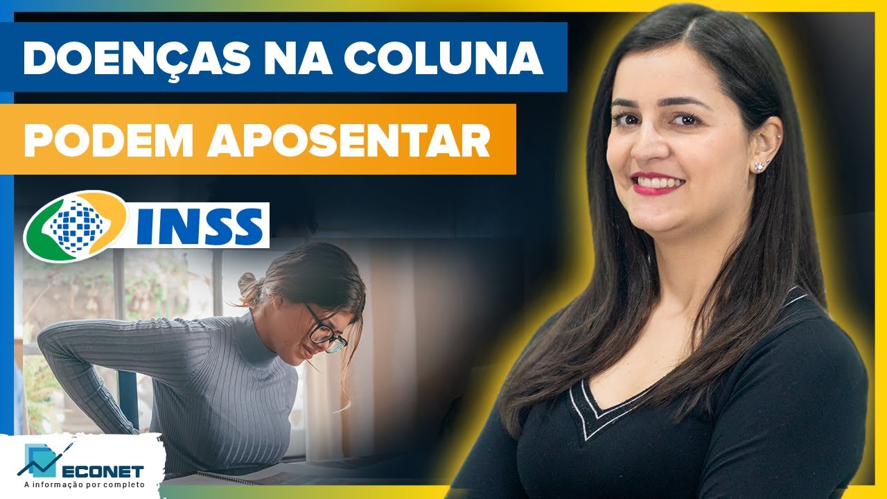 APOSENTADORIA PARA QUEM TEM DOENÇAS DE COLUNA | SAIBA COMO