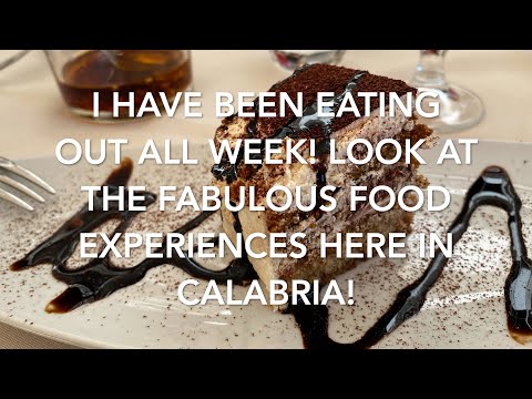 I Have Been Eating Out All Week! Look at the Fabulous Food Experiences Here in Calabria!!