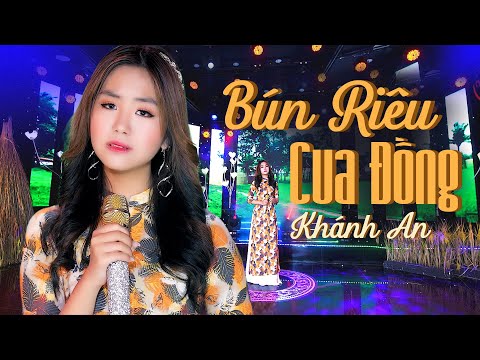 Bún Riêu Cua Đồng - Khánh An [Official Music Video]