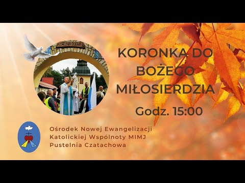 Koronka do Bożego Miłosierdzia. Transmisja Online Czatachowa.  04.12.2022 Godz.15:00