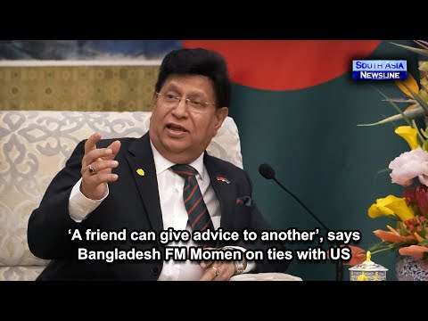 ‘A friend can give advice to another’, says Bangladesh FM Momen on ties with US