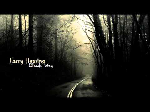 Harry Hearing - Bloody Way (Dark Chillout Mix)