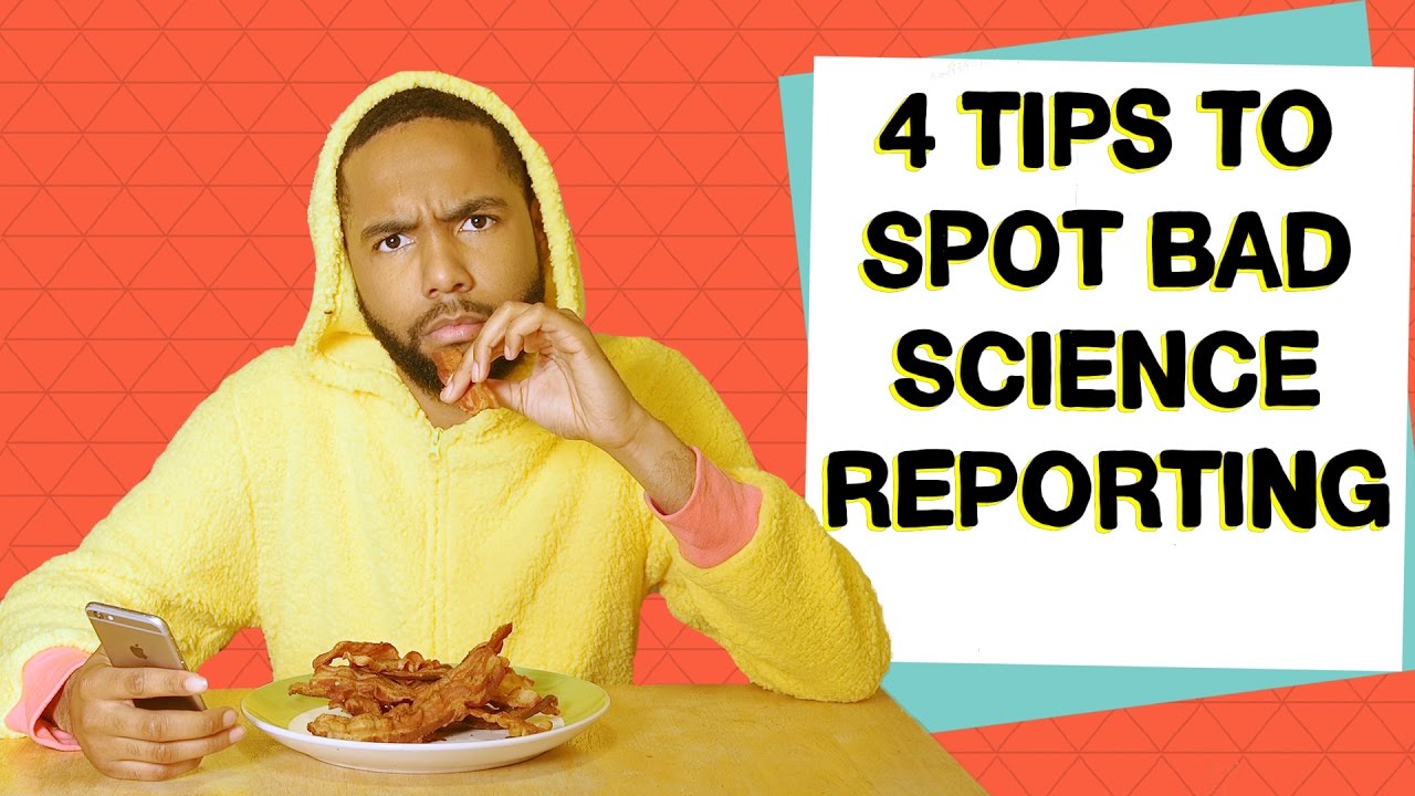 How To Spot Bad Science Reporting