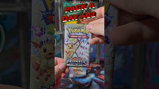 Prismatic Evolutions for pack a day 402 with PokéMonster!