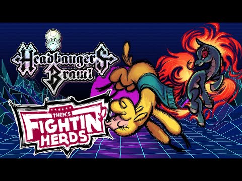 Them's Fightin' Herds - HEADBANGER'S BRAWL
