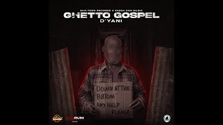 D'yani- Ghetto Gospel (Official Video)