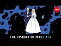 The History Of Marriage Alex Gendler