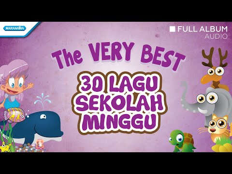 The Very Best  30 Lagu Sekolah Minggu- Talenta Singers (Audio full album)