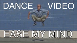 Skrillex - Ease My Mind (Dance Video)