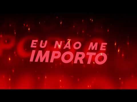 Video thumbnail for Eu Não Me Importo
