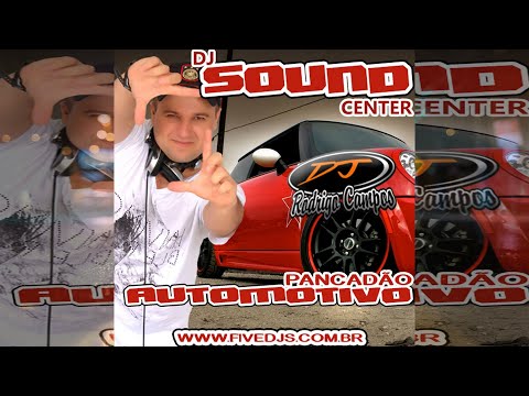 PANCADÃO EXTREMO | CD D.J SOUND CENTER ESPECIAL PANCADÃO - DJ RODRIGO CAMPOS