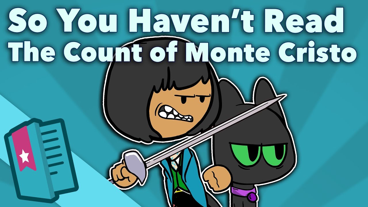 The Count of Monte Cristo - Alexandre Dumas - So You Haven't Read