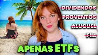 VIVER DE RENDA só com ETFs: o passo a passo que NINGUÉM te ensina | Usufruto sem FIIs e dividendos