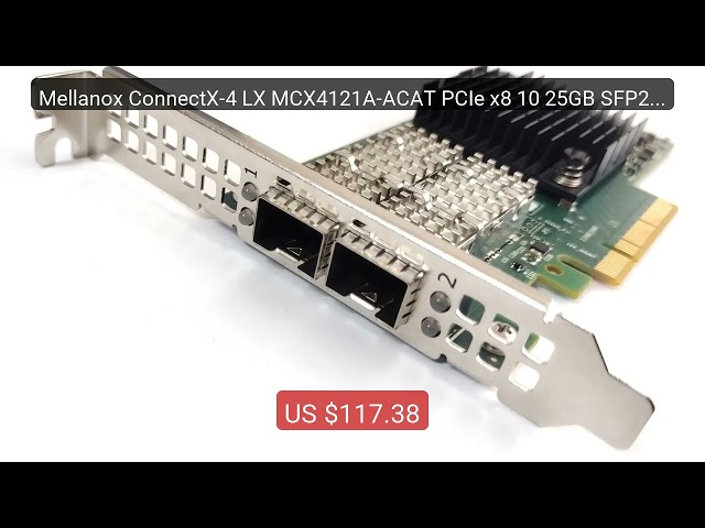 Vídeo relacionado con OEM Mellanox ConnectX-4 LX MCX4121A-ACAT PCIe x8 10 25GB SFP28 CX4121A