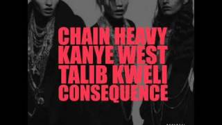 Kanye West Feat. Talib Kweli &amp; Consequence - Chain Heavy G.O.O.D Friday + Download