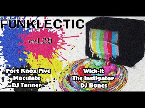Fort Knox Five | Funklectic Vol 39 (March 26, 2021)