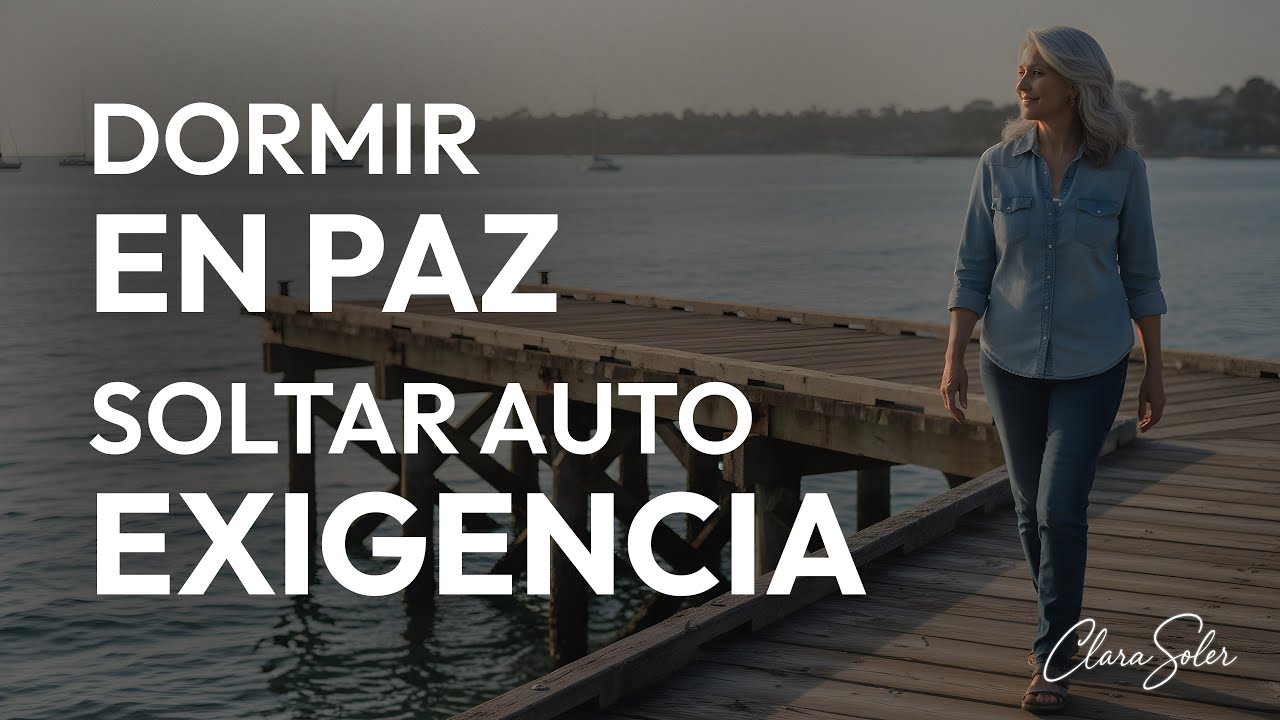 Meditación para Soltar la Autoexigencia de Noche y Dormir en Paz