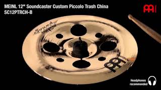 Video thumbnail for SC12PTRCHB Meinl 12'' Soundcaster Custom Piccolo Trash China Zil by Salt T.