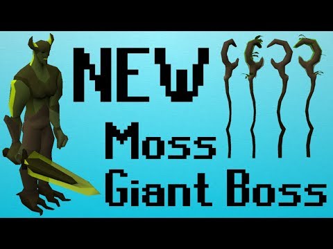 [OSRS] NEW Moss Giant Boss