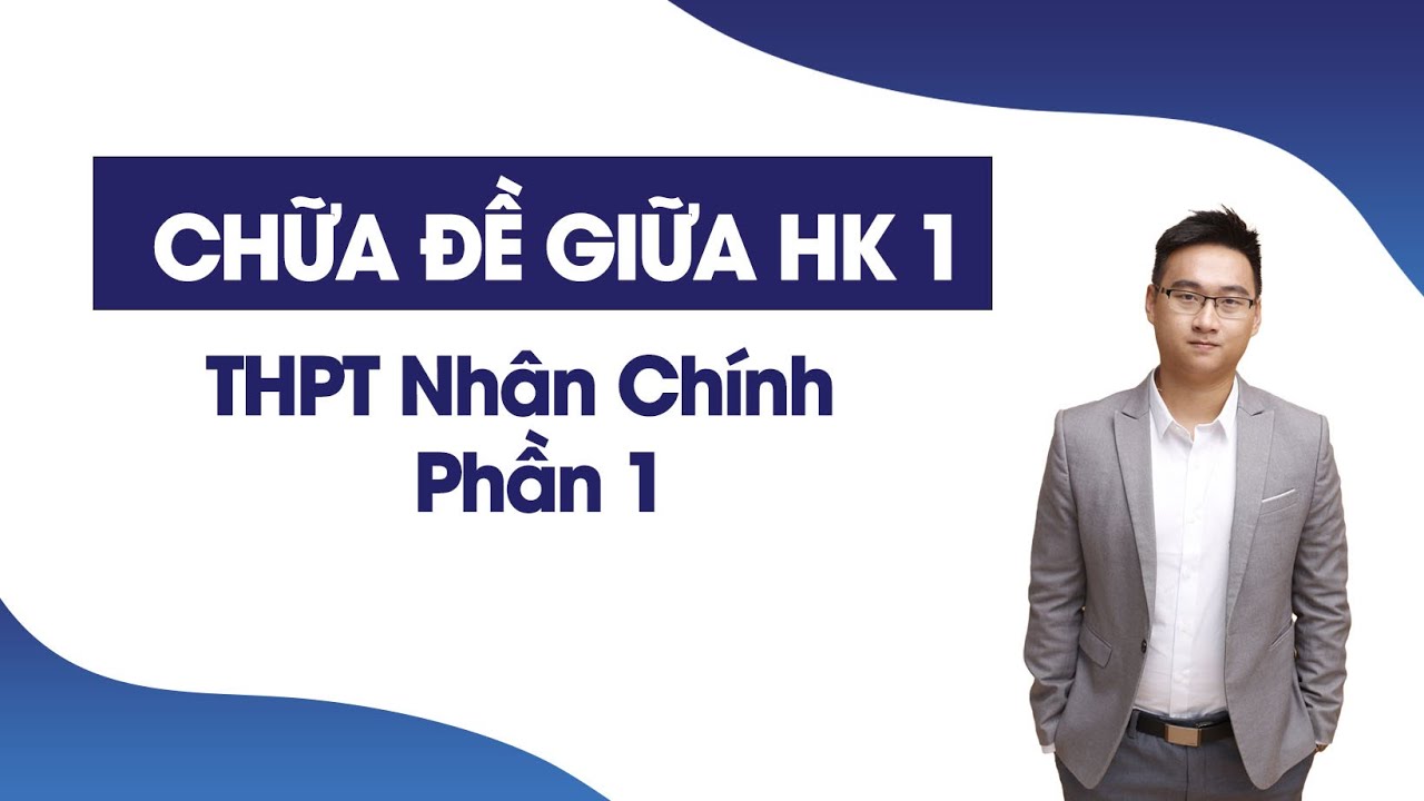 THPT NHÂN CHÍNH 2021