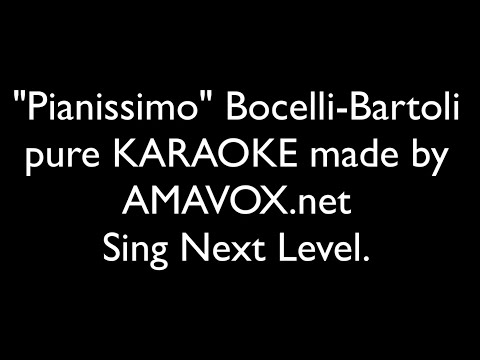 Pianissimo Karaoke Bocelli Bartoli by Amavox net  Sing Next Level