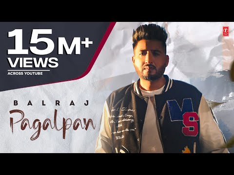 Pagalpan: Balraj (Official Video) | G Guri | New Punjabi Song 2022 | Latest Punjabi Songs 2022