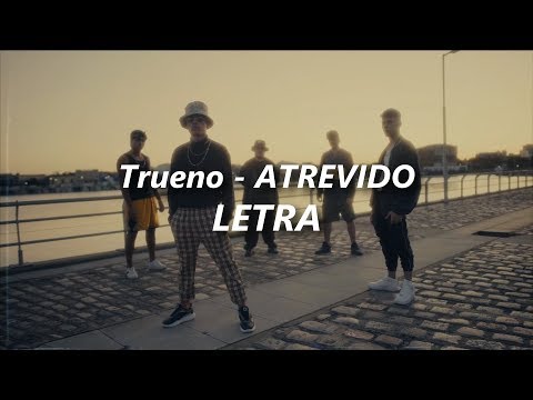 Trueno - ATREVIDO 🔥| LETRA