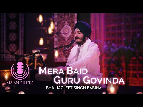 Gurbani Kirtan | Kirtan Studio | Mera Baid Guru Govinda | Bhai Jagjeet Singh Babiha | Shabad Gurbani
