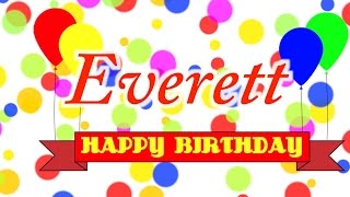 Happy Birthday Everett Song