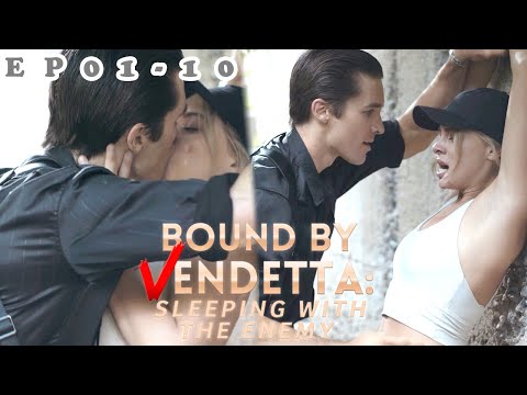 Bound By Vendetta: Sleeping With the Enemy FULL Part 1 (EP1-EP10) #reelshort #drama #mafia #enemy