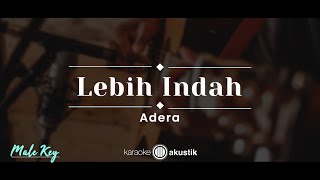 Download lagu Lebih Indah – Adera (KARAOKE AKUSTIK - MALE KEY) mp3 Download lagu Lebih Indah – Adera (KARAOKE AKUSTIK - MALE KEY) mp3